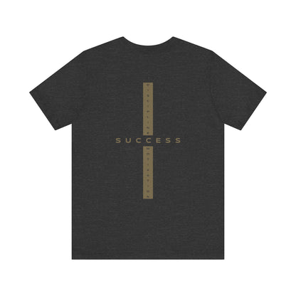 Unisex Success T Shirt