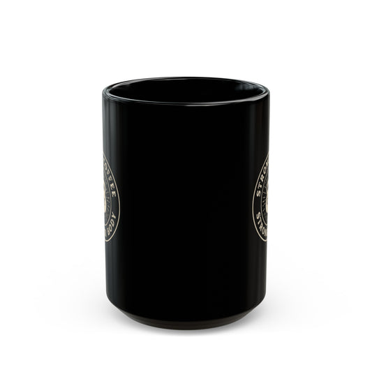 Strong Coffee, Stronger Body Black Mug (11oz, 15oz)